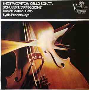 Shostakovich, Schubert, Daniel Shafran, Lydia Pecherskaya - 'Cello Sonata / ...