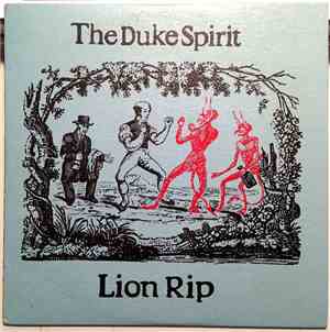 The Duke Spirit - Lion Rip