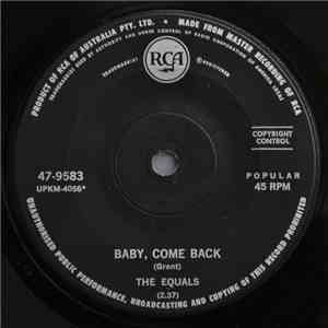 The Equals - Baby, Come Back / Hold Me Closer