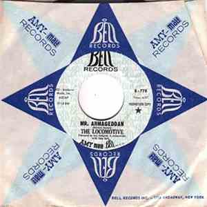 The Locomotive - Mr. Armageddan / There's Got To Be A Way