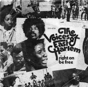 The Voices Of East Harlem - Right On Be Free/No No No