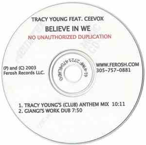 Tracy Young Feat. Ceevox - Believe In We