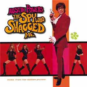 Various - Austin Powers - The Spy Who Shagged Me