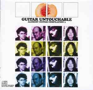 Various - Guitar Untouchable - Alchemy Guitar Compilation 3