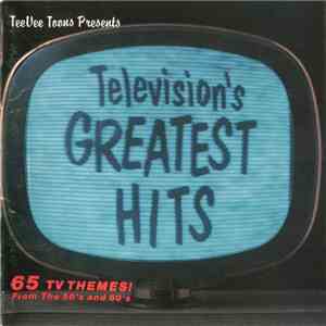 Various - Television's Greatest Hits (65 TV Themes! From The 50's And 60's)