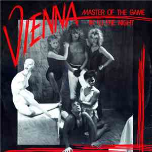 Vienna  - Master Of The Game / In To The Night