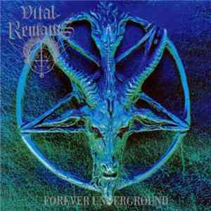 Vital Remains - Forever Underground