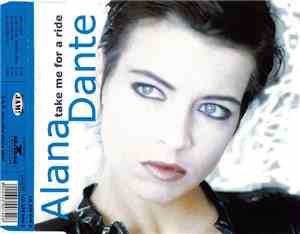 Alana Dante - Take Me For A Ride