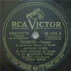 Alfredo Gobbi (El Violín Romántico Del Tango) Y Su Orquesta Típica - Tierri ...
