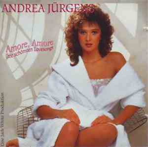 Andrea Jürgens - Amore, Amore - Ihre Schönsten Lovesongs