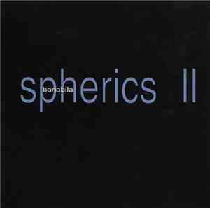 Banabila - Spherics II