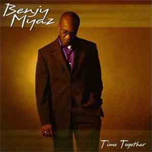 Benjy Myaz - Time Together