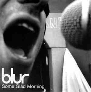 Blur - Some Glad Morning