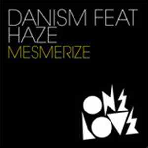 Danism Feat. Haze - Mesmerise