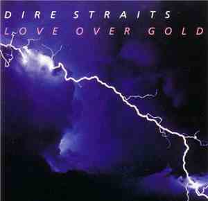 Dire Straits - Love Over Gold