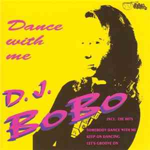 D.J. BoBo - Dance With Me