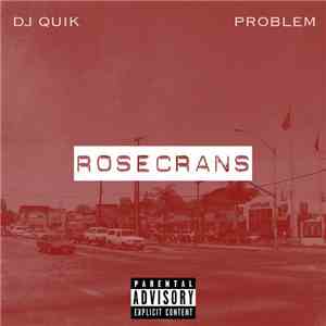 DJ Quik & Problem  - Rosecrans