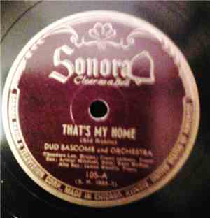 Dud Bascomb Orchestra - That's My Home / Late Hour Rock