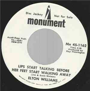 Elton Williams - Lips Start Talking Before Her Feet Start Walking Away