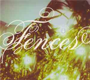 Fences  - Fences