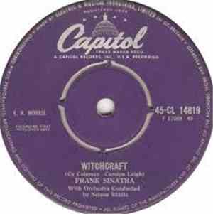 Frank Sinatra - Witchcraft / Tell Her You Love Her