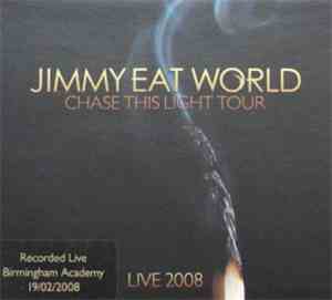 Jimmy Eat World - Chase This Light Tour - Birmingham Academy 19/02/2008
