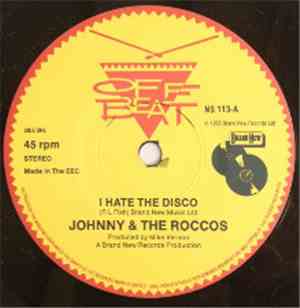 Johnny & The Roccos - I Hate The Disco