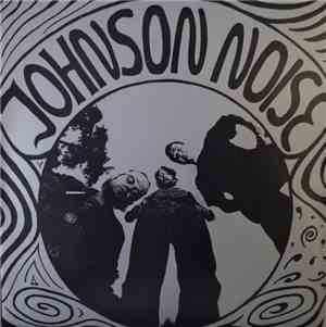 Johnson Noise - Johnson Noise