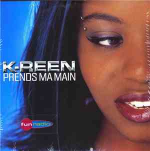 K-Reen - Prends Ma Main