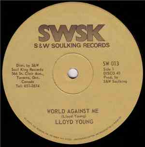 Lloyd Young - World Against Me / Give & Take