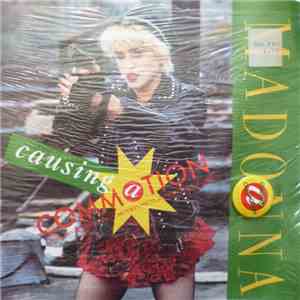 Madonna - Causing A Commotion