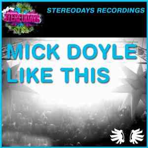 Mick Doyle - Like This