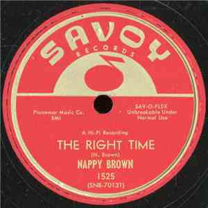 Nappy Brown - The Right Time / Oh You Don't Know