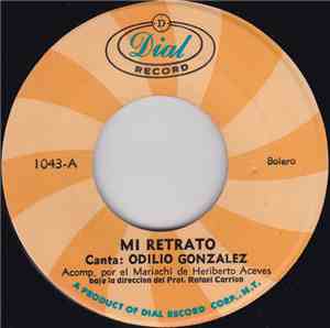 Odilio Gonzalez - Mi Retrato / El Rey