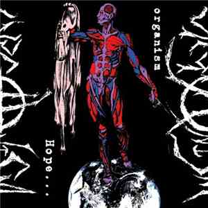 Organism  - Hope...