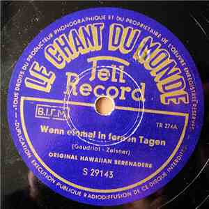 Original Hawaiian Serenaders - Wenn Einmal In Fernen Tagen