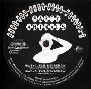 Party Animals - Have You Ever Been Mellow? / Hava Naquila