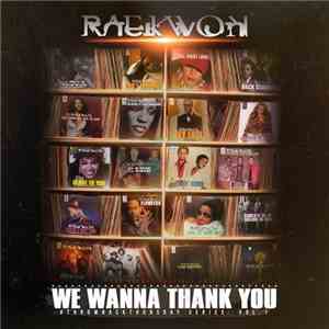 Raekwon - We Wanna Thank You #ThrowbackThursday Series: Vol. 1