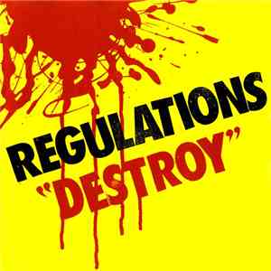 Regulations - Destroy