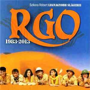 R-GO - Szikora Róbert - Legnagyobb Slágerei