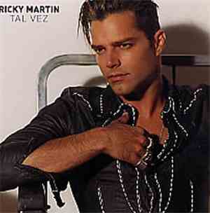 Ricky Martin - Tal Vez