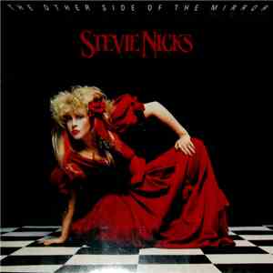 Stevie Nicks - The Other Side Of The Mirror