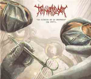 Thanatology - La Clinica De Lo Grotesco