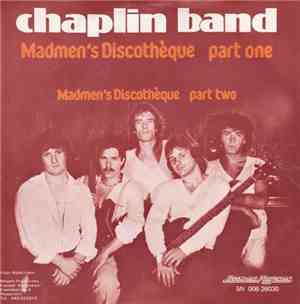 The Chaplin Band - Madmen's Discothèque