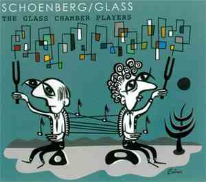 The Glass Chamber Players : Schoenberg / Glass - Verklärte Nacht Opus 4 / S ...