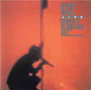 U2 - Live / Under A Blood Red Sky