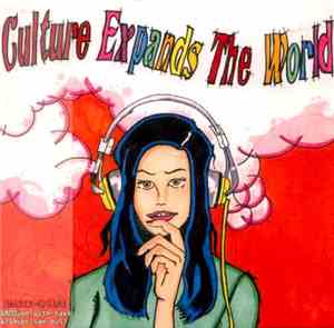 Various - Culture Expands The World