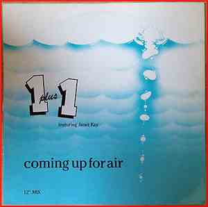 1 plus 1  Featuring Janet Kay - Coming Up For Air