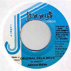Admiral Bailey - Original Dela Move