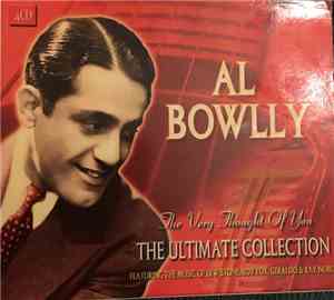 Al Bowlly - The Very Thought Of You - The Ultimate Collection